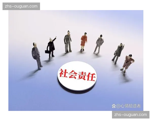 本季度品牌主张更强调社会责任 塑造积极公众形象